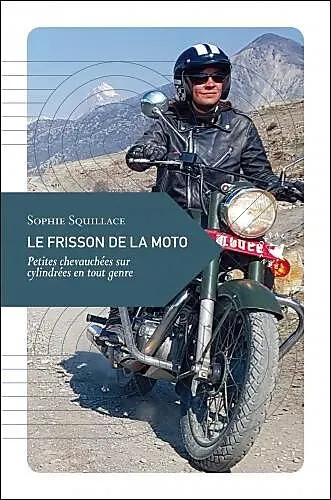 LE FRISSON DE LA MOTO