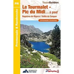 ST08 LE TOURMALET - PIC DU MIDI A PIED FFRP